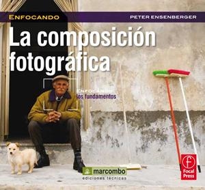COMPOSICION FOTOGRAFICA | 9788426718815 | ENSERBERGER,PETER