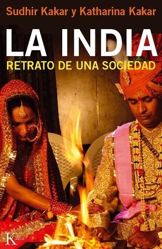 INDIA. RETRATO DE UNA SOCIEDAD | 9788499881935 | KAKAR,SUDHIR