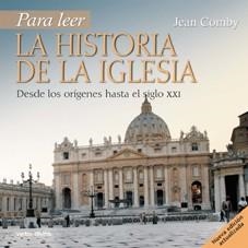 PARA LEER LA HISTORIA DE LA IGLESIA | 9788481697278 | COMBY,JEAN