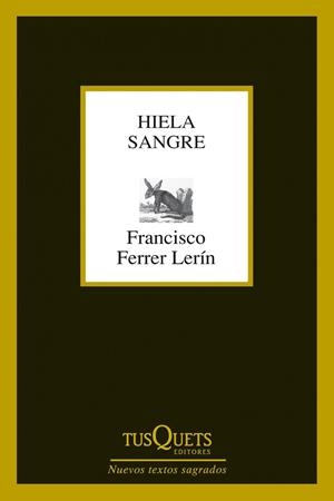 HIELA SANGRE | 9788483834527 | FERRER LERIN,FRANCISCO