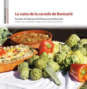 CUINA DE LA CARXOFA DE BENICARLO. RECEPTES DE L,AGRUPACIO DE RESTAURANTS DE BENICARLO | 9788415221555 | AGRUPACIÓ DE RESTAURANTS DE BENICARLÓ
