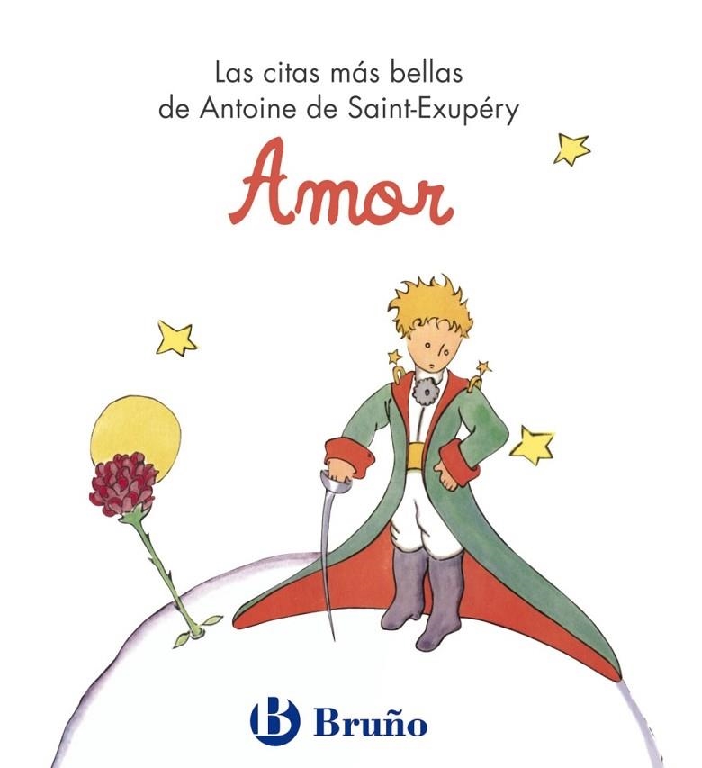 AMOR. LAS CITAS MAS BELLAS DE ANTOINE DE SAINT-EXUPERY | 9788421686461