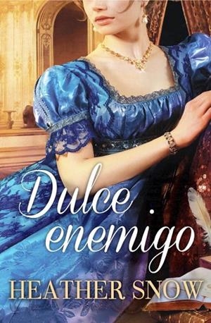 DULCE ENEMIGO | 9788490322024 | SNOW,HEATHER