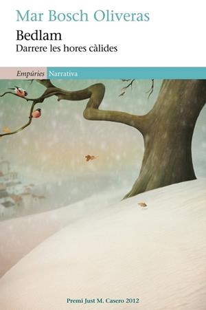 BEDLAM. DARRERE LES HORES CALIDES. PREMI JUST M.CASERO 2012 | 9788497878432 | BOSCH OLIVERAS,MAR