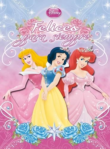 FELICES PARA SIEMPRE | 9788499514130 | DISNEY