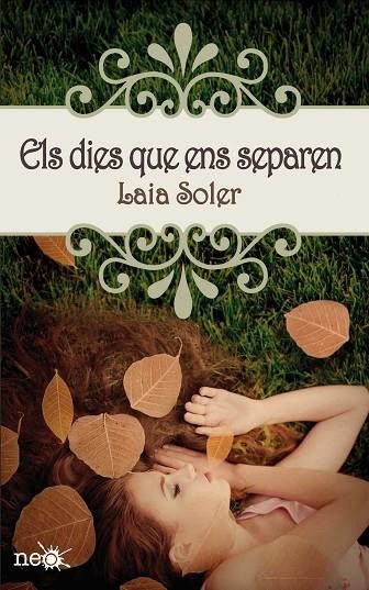 DIES QUE ENS SEPAREN | 9788415750246 | SOLER,LAIA