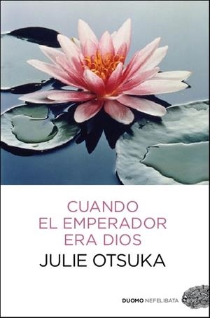 CUANDO EL EMPERADOR ERA DIOS | 9788415355625 | OTSUKA,JULIE