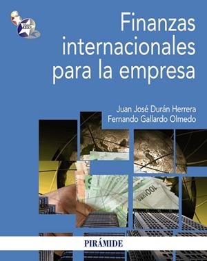 FINANZAS INTERNACIONALES PARA LA EMPRESA | 9788436826432 | DURAN HERRERA,JUAN JOSE GALLARDO OLMEDO,FERNANDO