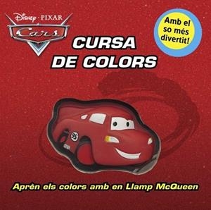 CURSA DE COLORS. CARS | 9788415697275 | AUTORS, DIVERSOS