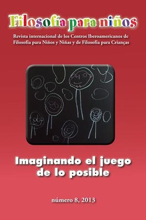 FILOSOFIA PARA NIÑOS. IMAGINANDO EL JUEGO DE LO POSIBLE | 9788475849089