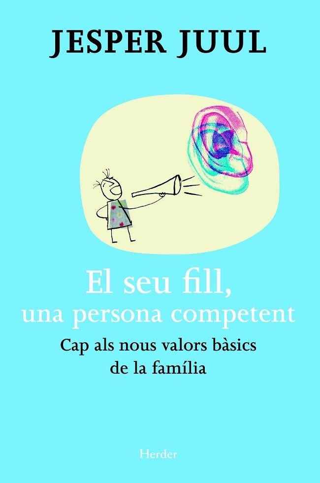 SEU FILL UNA PERSONA COMPETENT | 9788425427503 | JUUL,JESPER