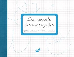 VOCALS DESAPAREGUDES | 9788415357223 | CERVERA,JORDI