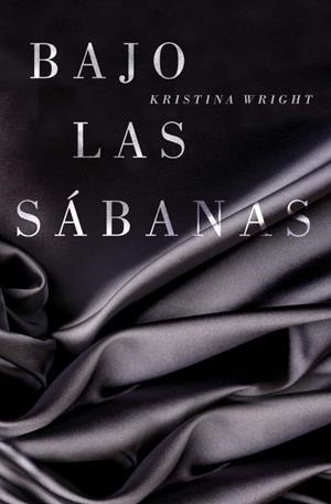 BAJO LAS SABANAS | 9788425349607 | WRIGHT,KRISTINA