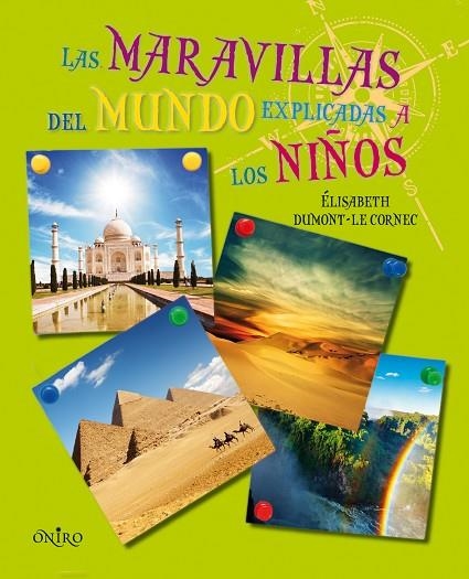 MARAVILLAS DEL MUNDO EXPLICADAS A LOS NIÑOS | 9788497544795 | DUMONT-LE CORNEC,ELISABETH