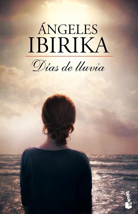 DIAS DE LLUVIA | 9788408112297 | IBIRIKA,ANGELES