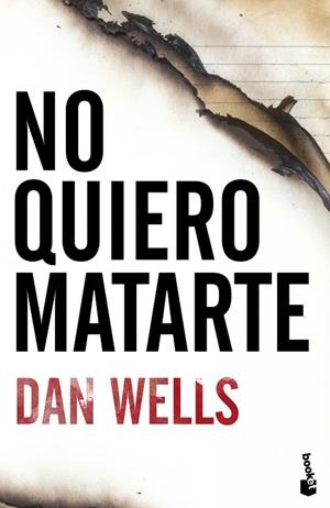 NO QUIERO MATARTE | 9788408112129 | WELLS,DAN