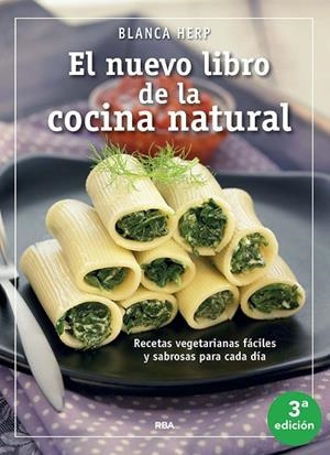 NUEVO LIBRO DE LA COCINA NATURAL | 9788415541479 | HERP,BLANCA
