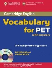 VOCABULARY FOR PET WITH ANSWERS + AUDIO CD | 9780521708210 | IRELAND,SUE KOSTA,JOANNA