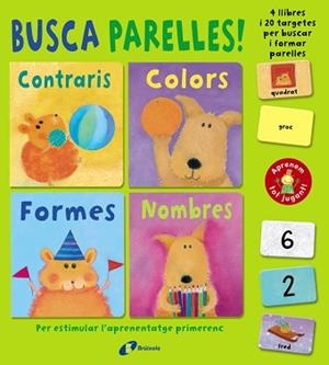 BUSCA PARELLES! PER ESTIMULAR L,APRENENTATGE PRIMERENC | 9788499064079