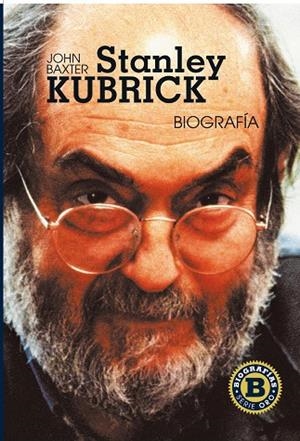 STANLEY KUBRICK. BIOGRAFIA | 9788415405351 | BAXTER,JOHN