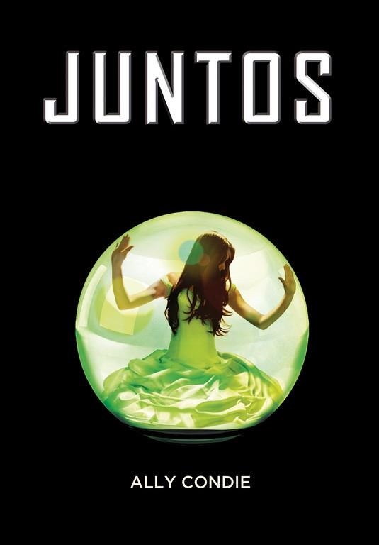 JUNTOS. NUNCA DESAFIES EL JUEGO DEL AMOR | 9788484416937 | CONDIE,ALLY