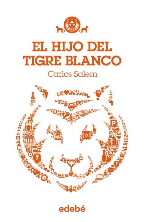 HIJO DEL TIGRE BLANCO | 9788468308708 | SALEM,CARLOS