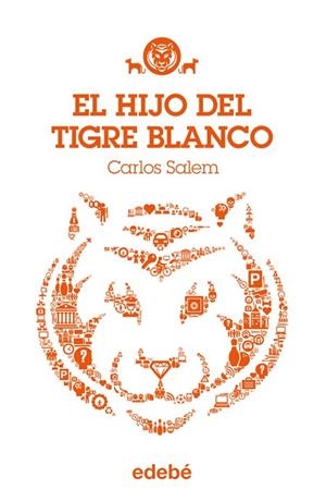 HIJO DEL TIGRE BLANCO | 9788468308708 | SALEM,CARLOS