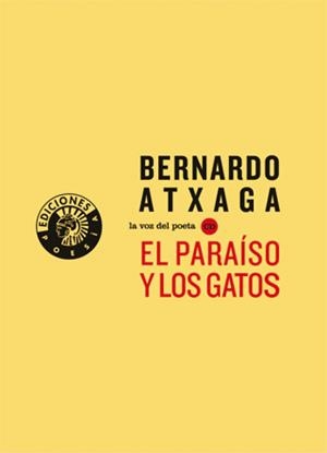 PARAISO Y LOS GATOS | 9788487619663 | ATXAGA,BERNARDO