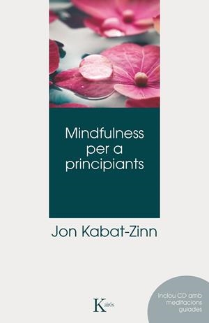 MINDFULNESS PER A PRINCIPIANTS | 9788499882406 | KABAT-ZINN,JON