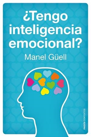 TENGO INTELIGENCIA EMOCIONAL? | 9788449328459 | GUELL,MANUEL