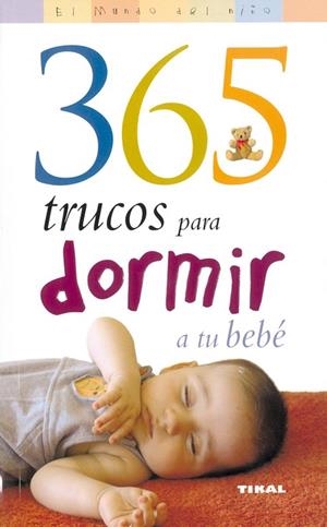 365 TRUCOS PARA DORMIR A TU BEBE | 9788430545056 | ELBIRT-BENDER,PAULA