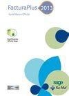 FACTURAPLUS 2013 GUIA BASICA OFICIAL | 9788499642277 | FORMACIÓN, SAGE
