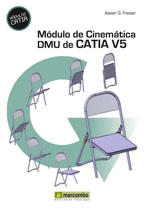 MODULO DE CINEMATICA DMU DE CATIA V5 | 9788426719669 | FREIXER,XAVIER G.