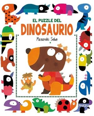PUZZLE DEL DINOSAURIO | 9788415116639 | SEBE,MASAYUKI