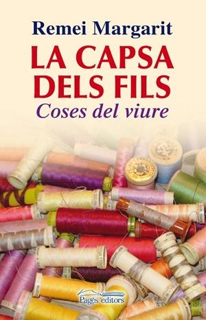 CAPSA DELS FILLS. COSES DEL VIURE | 9788499753614 | MARGARIT,REMEI