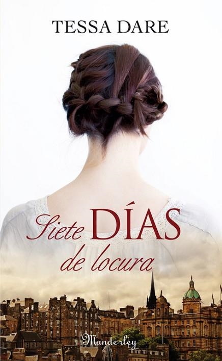 SIETE DIAS DE LOCURA | 9788483655252 | DARE,TESSA