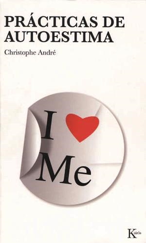 PRACTICAS DE AUTOESTIMA | 9788472456488 | ANDRE, CRISTOPHE