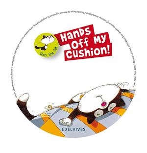 HANDS OFF MY CUSHION+CD | 9788426389497 | PILLOT,FREDERIC MONCOMBLE,GERARD
