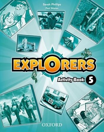 EXPLORERS ACTIVITY BOOK 5 | 9780194509251 | PHILLIPS,SARAH