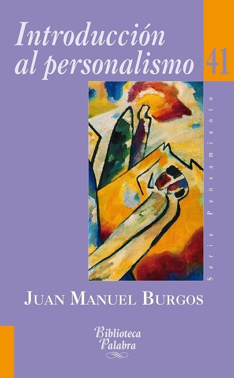 INTRODUCCION AL PERSONALISMO | 9788498406467 | BURGOS,JUAN MANUEL