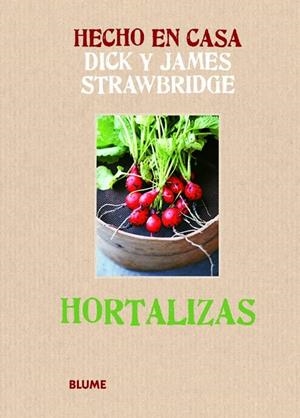 HORTALIZAS | 9788415317173 | STRAWBRIDGE,JAMES STRAWBRIDGE,DICK