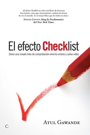 EFECTO CHECKLIST. COMO UNA SIMPLE LISTA DE COMPROBACION ELIMINA ERRORES Y SALVA VIDAS | 9788495348562 | GAWANDE,ATUL