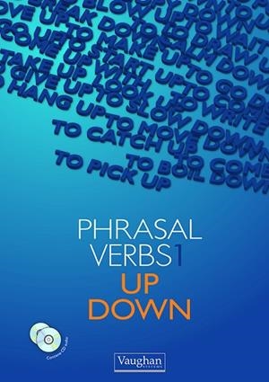 PHRASAL VERBS 1 UP DOWN + CD | 9788496469822 | VAUGHAN SYSTEMS