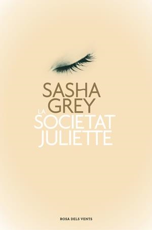 SOCIETAT JULIETTE | 9788401389023 | GREY,SASHA