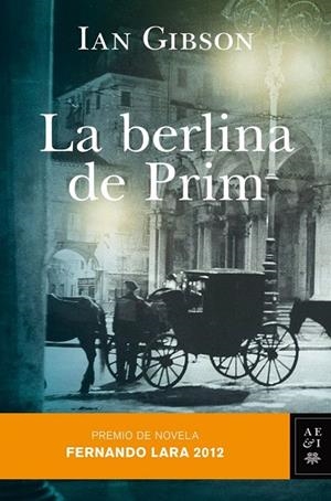BERLINA DE PRIM. PREMIO DE NOVELA FERNANDO LARA 2012 | 9788408007661 | GIBSON,IAN