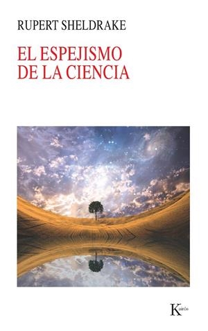 ESPEJISMO DE LA CIENCIA | 9788499882413 | SHELDRAKE,RUPERT