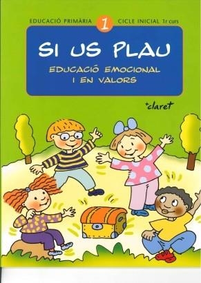 SI US PLAU 1. EDUCACIO EMOCIONAL I EN VALORS | 9788482977355 | VARIOS AUTORES