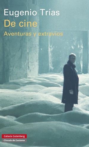 DE CINE. AVENTURAS Y EXTRAVIOS | 9788415472797 | TRIAS,EUGENIO