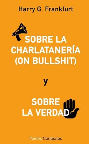 SOBRE LA CHARLATANERIA,SOBRE LA VERDAD | 9788449329302 | FRANKFURT,HARRY G.