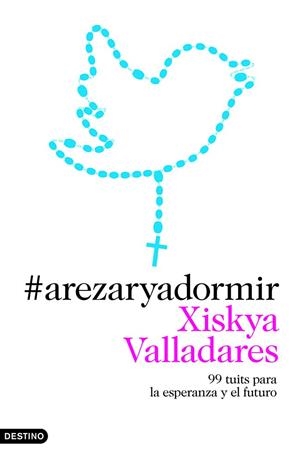 AREZARYADORMIR. 99 TUISTS PARA LA ESPERANZA Y EL FUTURO | 9788423347100 | VALLADARES,XISKYA